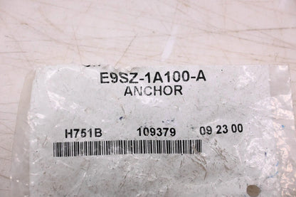 Anchor/Retainer for Ford (E9SZ-1A100-A)
