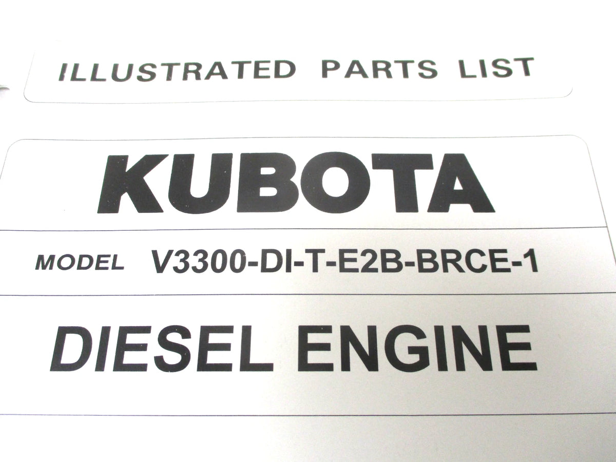 Illustrated Parts List for Kubota V3300-DI-T-E2B-BRCE-1 Diesel Engine