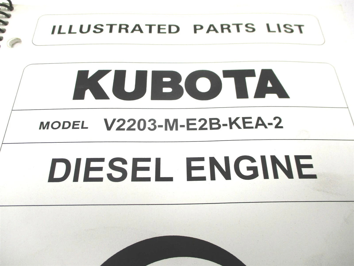 Illustrated Parts List Manual for Kubota V2203-M-E2B-KEA-2