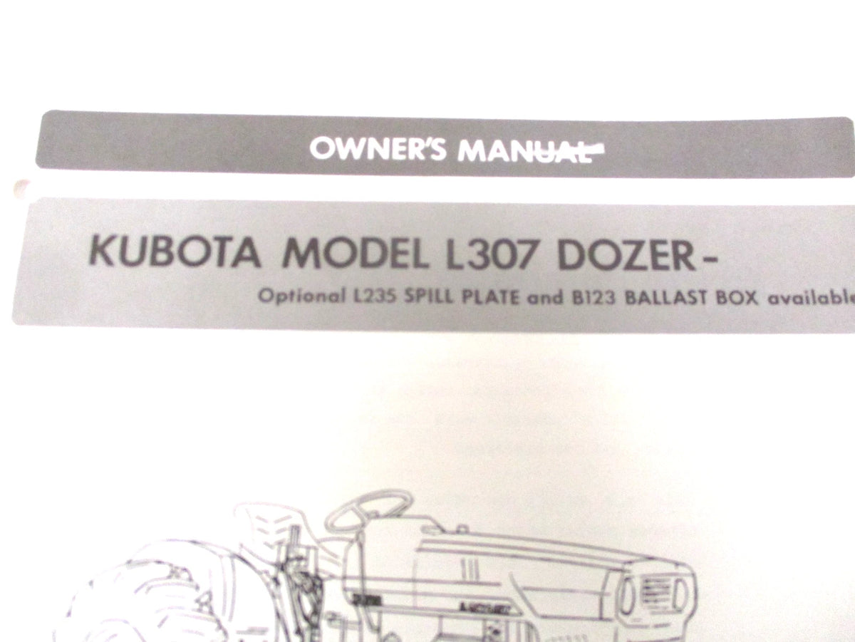 Genuine OEM Owners Manual for Kubota L307 Dozer (70000-70009)