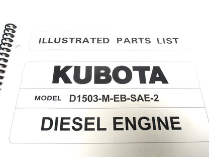 Illustrated Parts List for Kubota D1503-M-EB-SAE-2 Diesel Engine (97898-56930)