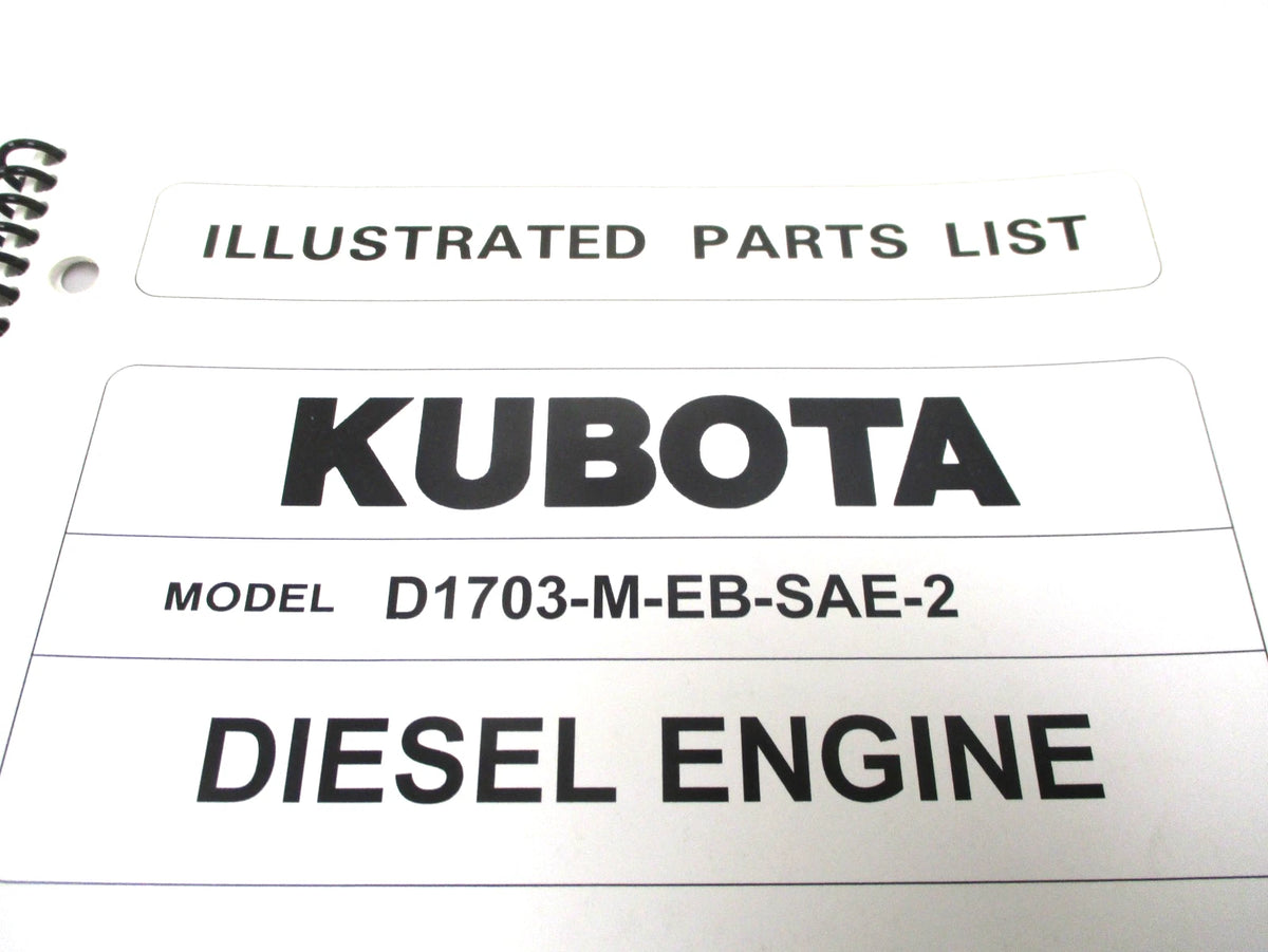 Illustrated Parts List for Kubota D1703-M-EB-SAE-2 Diesel Engine