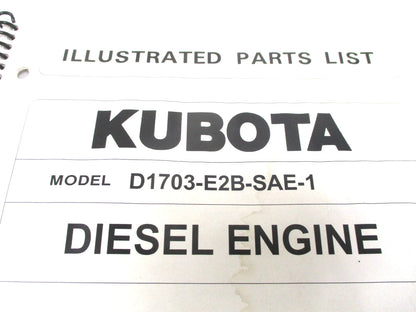 Illustrated Parts List for Kubota D1703-E2B-SAE-1 Diesel Engine
